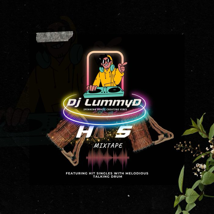[Mixtape] DJ Lummy D – Hi5 Mix